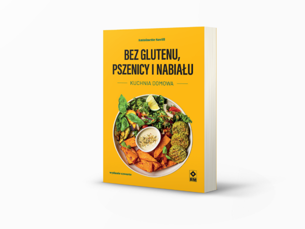 Bez glutenu, pszenicy i nabiału. Kuchnia domowa – książka z przepisami!