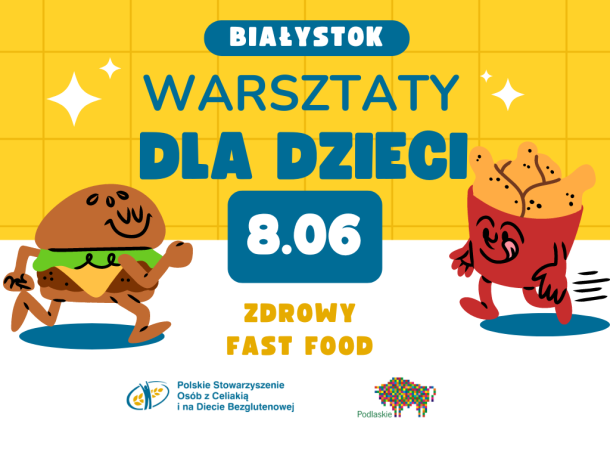 Zdrowe fast foody – warsztaty w Białymstoku 8 czerwca 2024