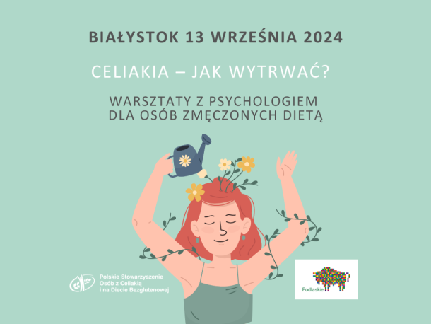 Celiakia – jak wytrwać? Warsztaty dla osób zmęczonych dietą